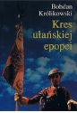 Kres ułańskiej epopei - Bohdan Królikowski