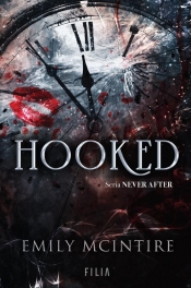 Never After. Tom 1. Hooked - McIntire Emily