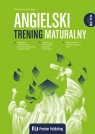  Angielski. Trening maturalny (B2-C1+)