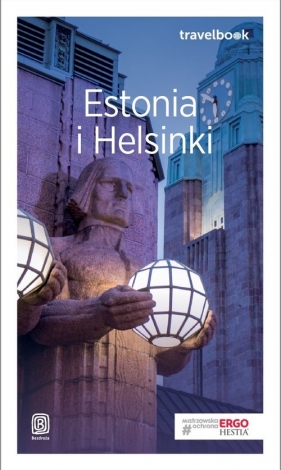 Estonia i Helsinki Travelbook - Bilska Joanna Felicja, Kłopotowski Andrzej