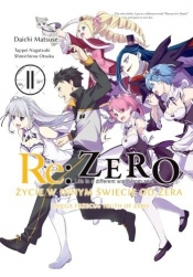 Re: Zero Życie w innym świecie od zera. Truth of Zero. Księga 3. Tom 11 - Daichi Matsuse, Shinichirou Otsuka, Tappei Nagatsuki