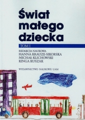 Świat małego dziecka Tom 1 - <br />