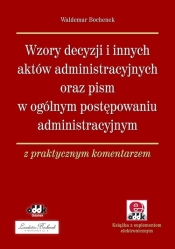Wzory decyzji i innych aktów administracyjnych oraz pism w ogólnym postępowaniu administracyjnym