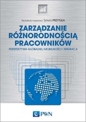 Zarządzanie różnorodnością pracowników - Sylwia Przytuła