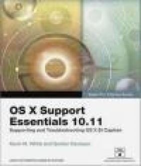 OS X Support Essentials 10.11 Gordon Davisson, Kevin White