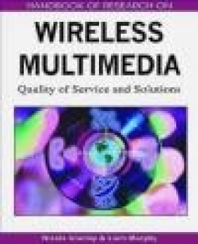 Handbook of Research on Wireless Multimedia