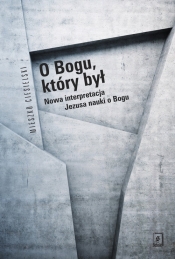 O Bogu, który był - Mieszko Ciesielski