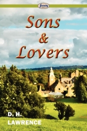 Sons and Lovers - David Herbert Lawrence