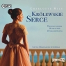 Królewskie Serce
	 (Audiobook)