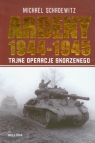 Ardeny 1944-1945 Tajne operacje Skorzenego Schadewitz Michael