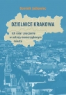 Dzielnice Krakowa Dominik Jaśkowiec