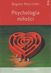 Psychologia miłości - Wojciszke Bogdan