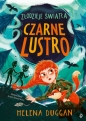 Czarne lustro. Złodzieje światła. Tom 2 - Helena Duggan .