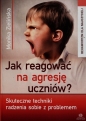 Jak reagować na agresję uczniów - Monika Zielińska