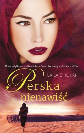 Perska nienawiść - Laila Shukri