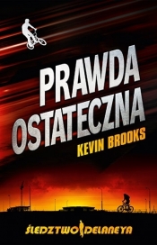 Śledztwo Delaneya: Prawda ostateczna