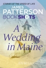 A Wedding in Maine Patterson James