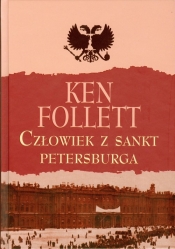 Człowiek z Sankt Petersburga - Ken Follett