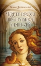 Kręte drogi arkadyjskich zamierzeń - Bruno Janiszewski