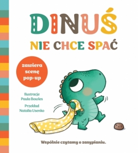 Dinuś nie chce spać - Mama Makes Books Ltd .
