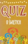 Quiz o świętych  Krzyżewski Piotr