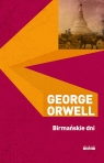 Birmańskie dni Orwell George