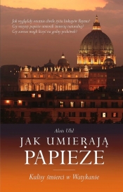 Jak umierają papieże