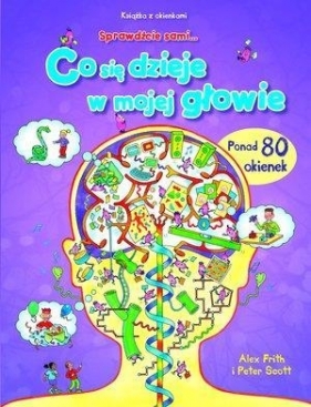 Książka z okienkami - Sprawdźcie Co się dzieje... - Alex Frith, Peter Scott