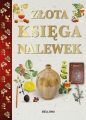 Złota księga nalewek - Anna Rodak-Śniecińska