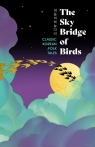 The Sky Bridge of Birds Various