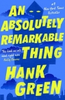 An Absolutely Remarkable Thing Green Hank