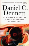 Dźwignie wyobraźni i inne narzędzia do myślenia Dennett Daniel C.