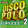 Disco Polo Freszzz Vol. 2 (Digipack)