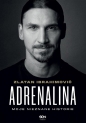 Adrenalina. - Luigi Garlando, Luigi Garlando, Zlatan Ibrahimović, Zlatan Ibrahimović
