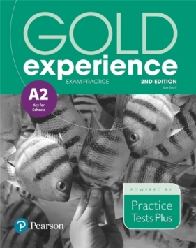 Gold Experience. 2nd Edition. A2. Exam Practice - Sue Elliott