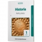 Historia 1, część 1. Karty pracy do 1 klasy liceum i technikum. Zakres podstawowy