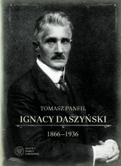 Ignacy Daszyński 1866-1936 - Panfil Tomasz
