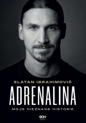 Adrenalina. - Ibrahimović Zlatan, Garlando Luigi