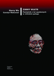 Zimny wiatr - Harry Wu, Caroline Wakeman