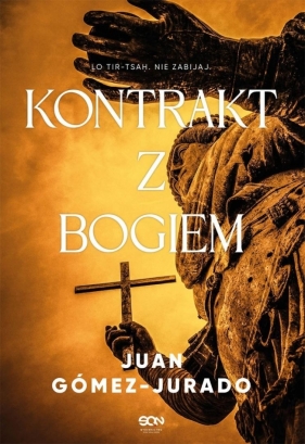 Kontrakt z Bogiem - Juan Gómez-Jurado