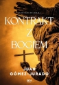 Kontrakt z Bogiem - Juan Gómez-Jurado