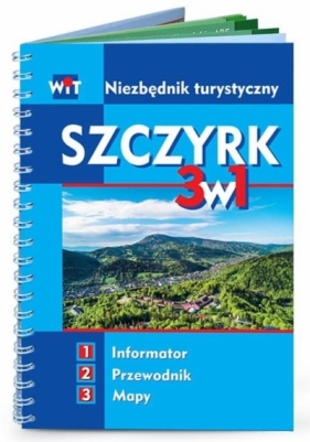 Niezbędnik turystyczny Szczyrk 3w1 WIT - Praca zbiorowa