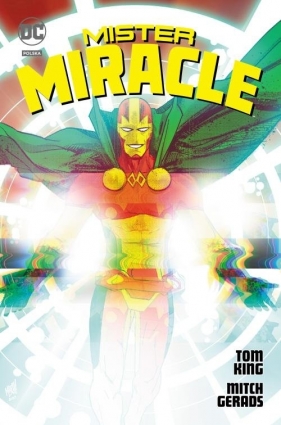 Mister Miracle - Mitch Gerads, Tom King