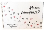 Mamo pamiętasz? - Kamila Mytyk