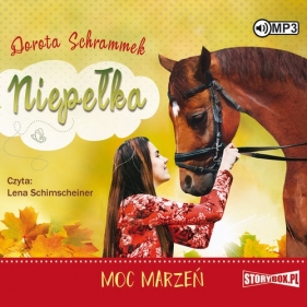 Niepełka Tom 3 Moc marzeń - Dorota Schrammek