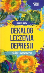 Dekalog leczenia depresji - Siwek Marcin