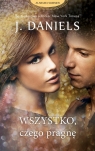 Wszystko, czego pragnę J. Daniels