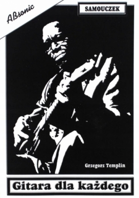 Gitara dla każdego - Grzegorz Templin