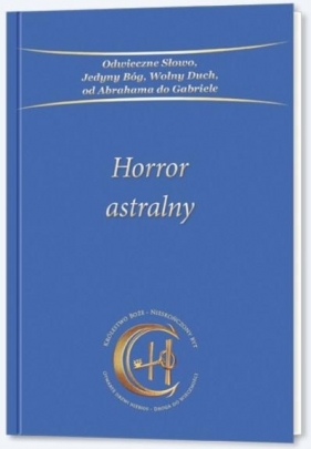 Horror astralny - Praca zbiorowa