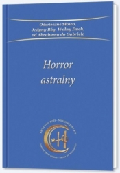 Horror astralny - Praca zbiorowa